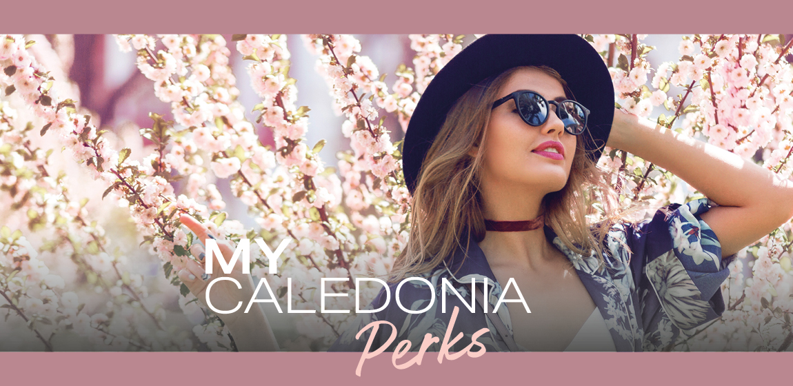 My Caledonia Perks 2 My Caledonia Perks 1